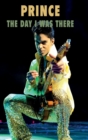 Prince - The Day I Was There - Book