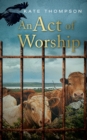 An Act of Worship - Book