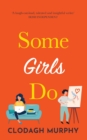 Some Girls Do - Book