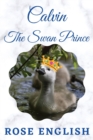Calvin The Swan Prince - Book
