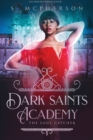 Dark Saints Academy : The Soul Catcher - Book