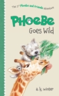 Phoebe Goes Wild - Book