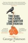 The Girl, The Crow, The Writer And The Fighter - Book