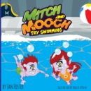 Mitch and Mooch Try Swimming : A Story about first swimming lessons for children - Book
