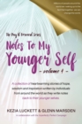 The Pay It Forward Series : Notes to My Younger Self (Volume 4) - Book