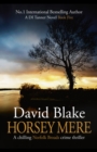 Horsey Mere : A chilling Norfolk Broads crime thriller - Book