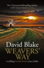 Weavers' Way : A chilling Norfolk Broads crime thriller - Book