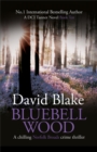 Bluebell Wood : A chilling Norfolk Broads crime thriller - Book
