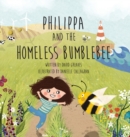 Philippa and The Homeless Bumblebee - Book