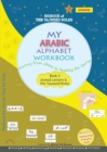 My Arabic Alphabet Workbook - Journey from abata to Reading the Qur'an : Book 2 Joined Letters and the Tajweed Rules - Book