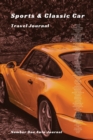 Sports & Classic Car Travel Journal - Book