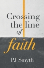 Crossing the line of faith - Book