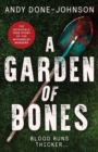 A Garden of Bones : Blood Runs Thicker - Book