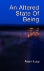 An Altered State Of Being - Book