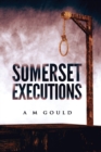 Somerset Executions - Book