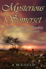 Mysterious Somerset - Book