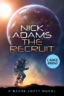 The Recruit : Large Print Edition - Book