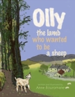 Olly the Lamb who wanted to be a sheep - Book