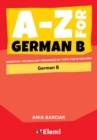 A-Z for German B : Essential vocabulary organized by topic for IB Diploma - Book