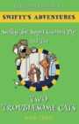 Swifty The Super Guinea Pig & The Two Troublesome Cats - Book