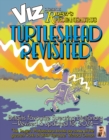 Viz 45th Anniversary. Roger's Profanisaurus: Turtlehead Revisited : It’s a big one! Viz Comic’s largest ever encyclopaedia of bad language. - Book