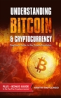 Understanding Bitcoin & Cryptocurrency : Beginners Guide to the Crypto Revolution - eBook