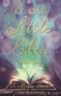 Little Eden - A Magic Book : A Magic Book - Book One - Book