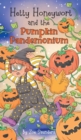 Hetty Honeywort and the Pumpkin Pandemonium - Book