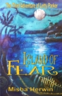 Island of Fear : The Adventures of Letty Parker - Book