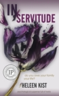 In Servitude : a psychological suspense novel full of twists - Book