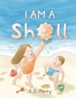 I Am a Shell - Book