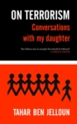 ON TERRORISM : Conversations with my daughter - eBook