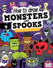 CARTOON KIDS How To Draw MONSTERS and SPOOKS : A Step-by-step drawing book - Book