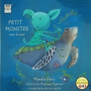 Petit Monstre sous la mer : Little Beast under the sea - Book