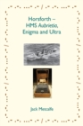 Horsforth - HMS Aubrietia, Enigma and Ultra - Book