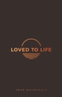 Loved to Life - Book