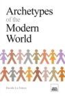 Archetypes of the Modern World - Book