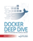 Docker Deep Dive : 2023 Edition - Book