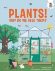 Plants : Why Do We Need Them - Book