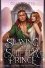 Slaying the Shifter Prince - Book
