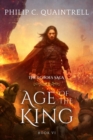 Age of the King : (The Echoes Saga: Book 6) - Book