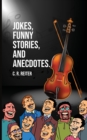 Jokes, Funny Stories, and Anecdotes. - Book