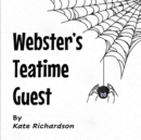 Webster's Teatime Guest - Book