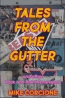 Tales from the Gutter : And Other Rock and Roll Shenanigans - Book