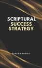 Scriptural Success Strategy - Book