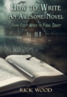 How to Write an Awesome Novel - Book