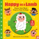 Happy as a Lamb : A fun way to explore emotions with 2–5-year-olds through play - Book