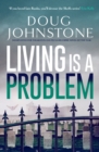 Living is a Problem - Book