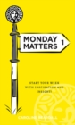 Monday Matters - Book