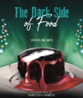 The Dark Side of Food - eBook